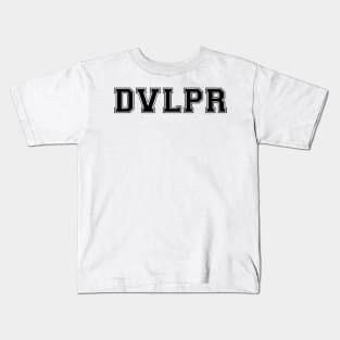 Lettering 'DVLPR' for developer Kids T-Shirt